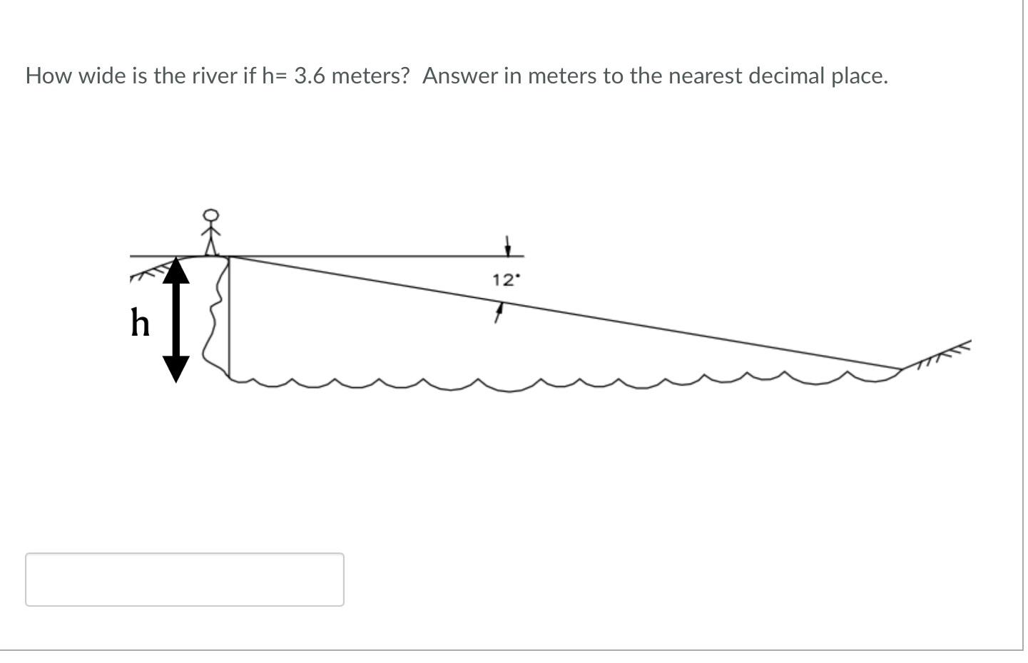 solved-how-wide-is-the-river-if-h-3-6-meters-answer-in-chegg