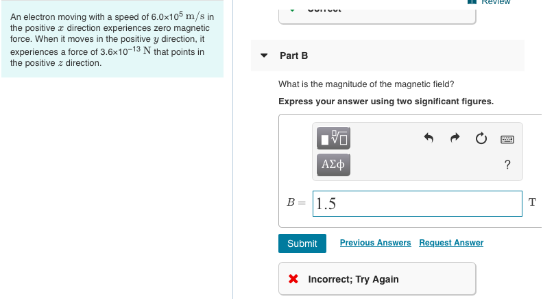 Solved Review An electron moving with a speed of 6.0x10 m/s | Chegg.com
