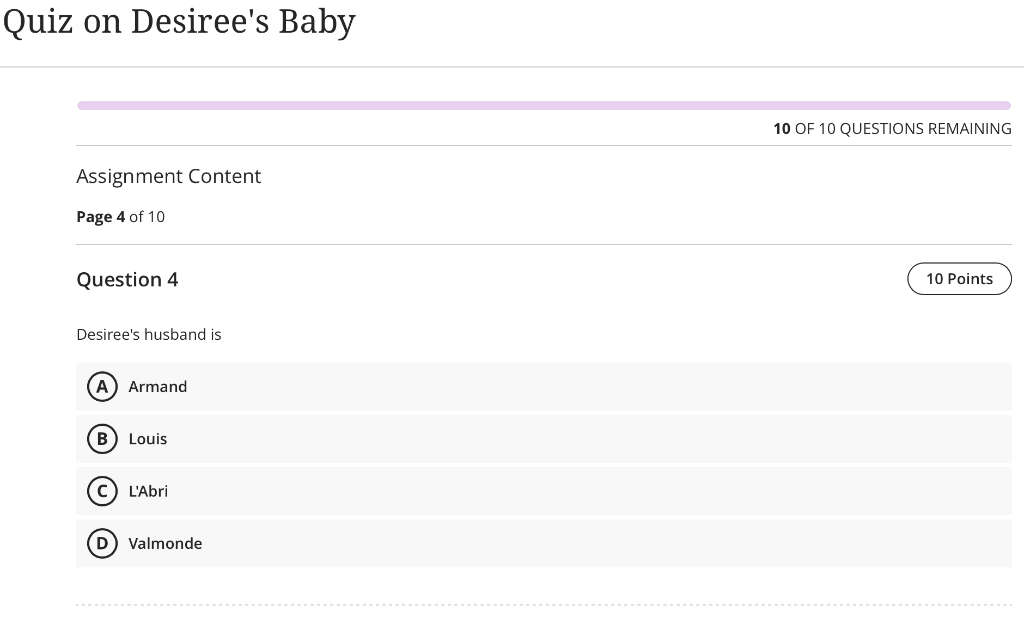 Quiz on Desiree's Baby 10 OF 10 QUESTIONS REMAININC | Chegg.com