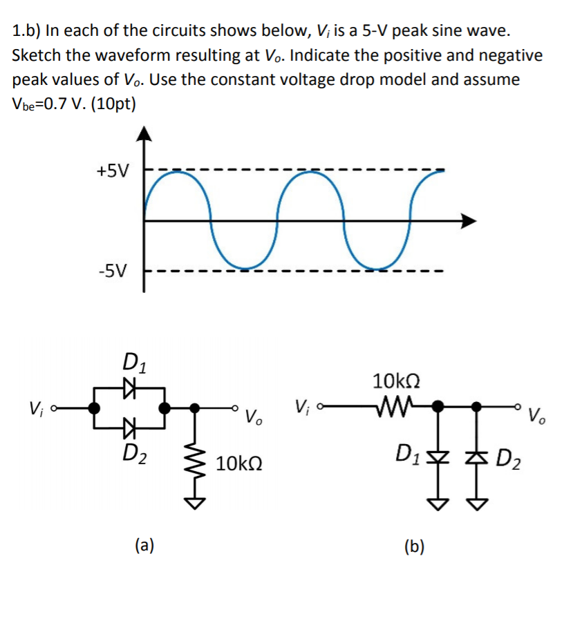 Solved 1.b) In Each Of The Circuits Shows Below, Vi Is A 5-V | Chegg.com