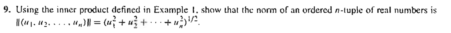 Solved 9. Using the inner product defined in Example I. show | Chegg.com