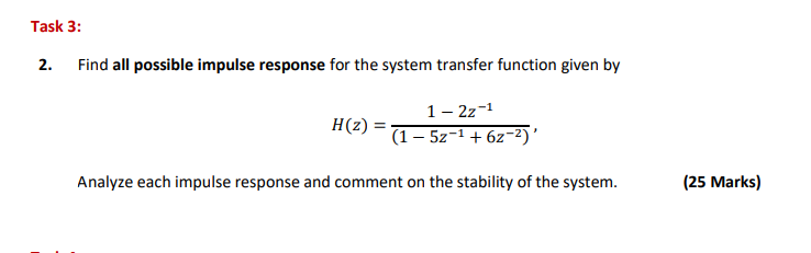 Solved 2. Find all possible impulse response for the system | Chegg.com