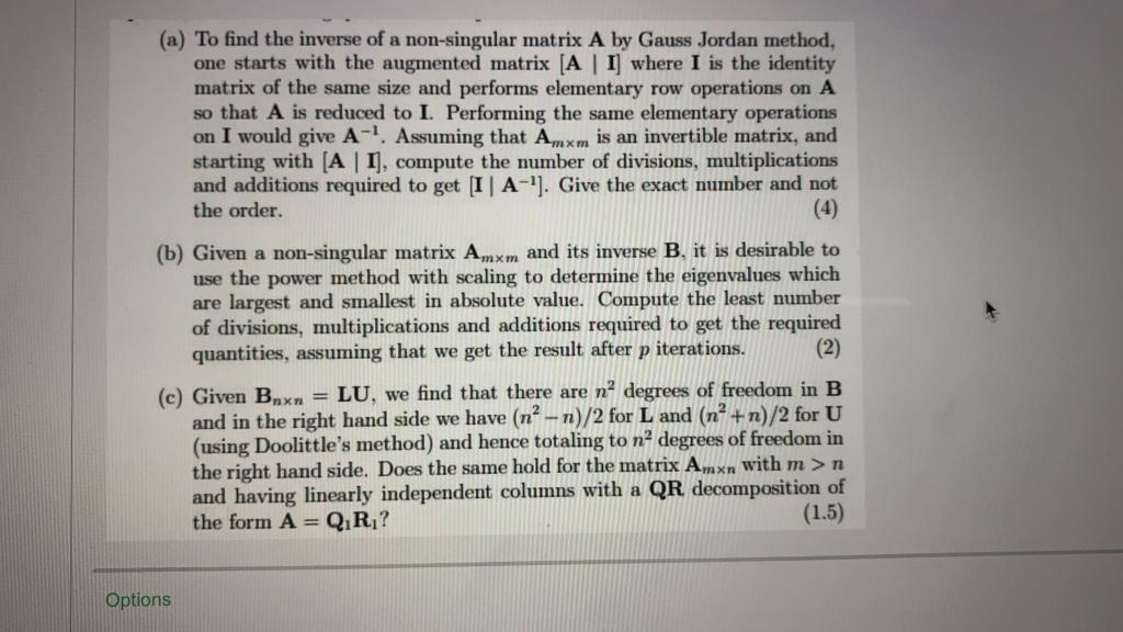 Solved (a) To find the inverse of a non-singular matrix A by | Chegg.com