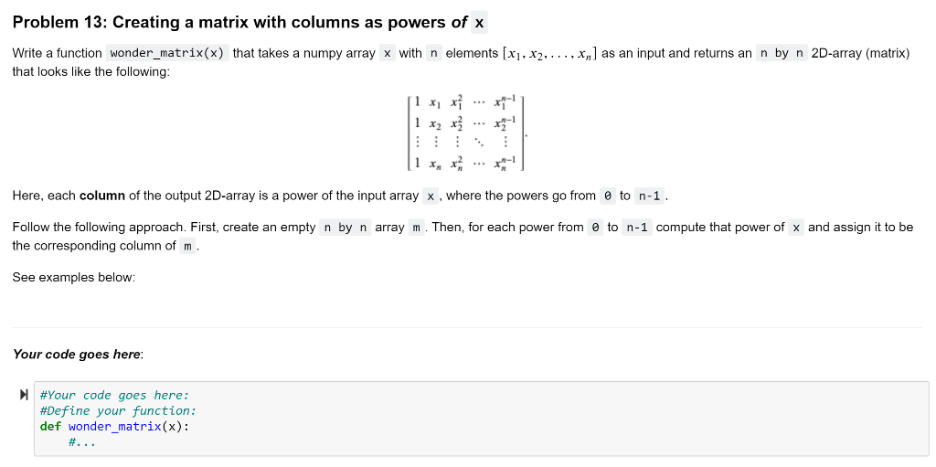 Solved Problem 13: Creating a matrix with columns as powers | Chegg.com