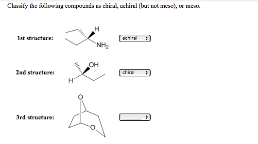 Solved Classify the following compounds as chiral, achiral | Chegg.com