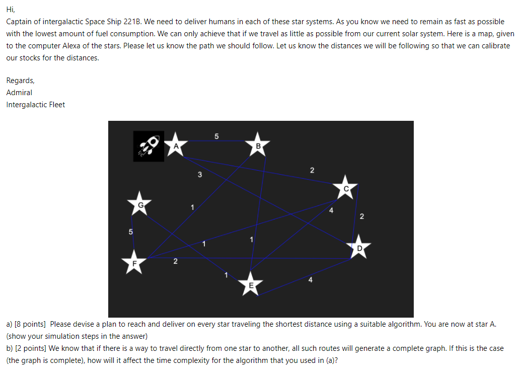 Solved Hi, Captain Of Intergalactic Space Ship 221B. We Need | Chegg.com