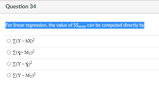 Solved Question 34 For linear regression, the value of | Chegg.com