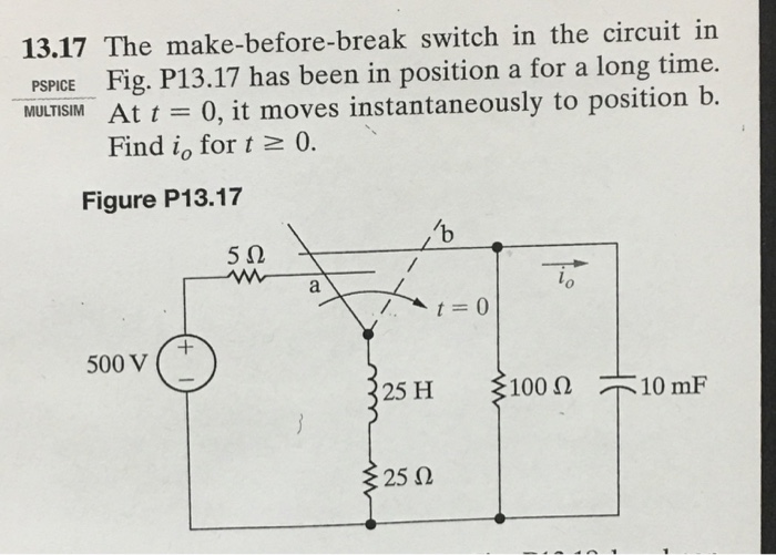 Solved 13.17 The Make-before-break Switch In The Circuit In | Chegg.com