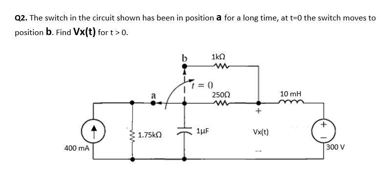Solved Q1. ﻿The switch in the circuit shown below has been | Chegg.com