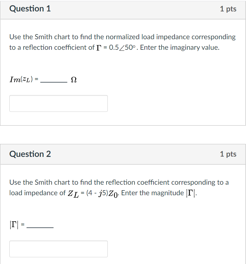 Solved Question 1 1 pts Use the Smith chart to find the | Chegg.com