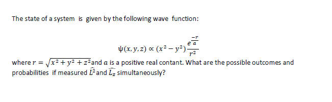 Solved The state of a system is given by the following wave | Chegg.com