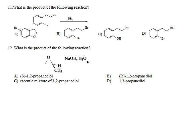 Solved 11.What is the product of the following reaction? B) | Chegg.com