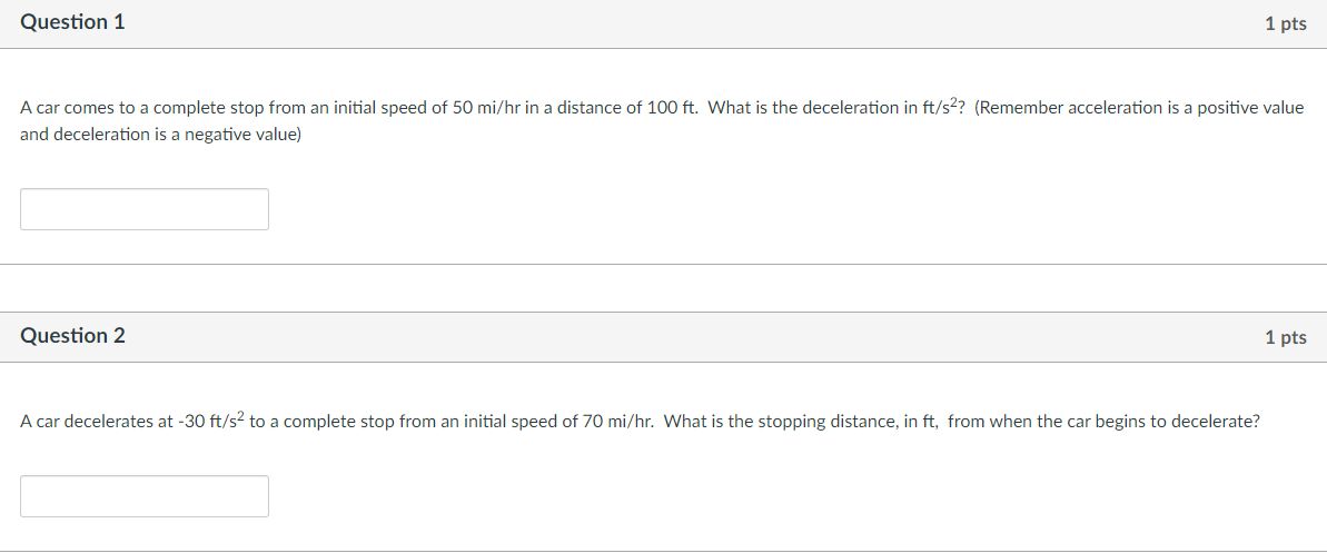 Solved Question 1 1 pts A car comes to a complete stop from | Chegg.com