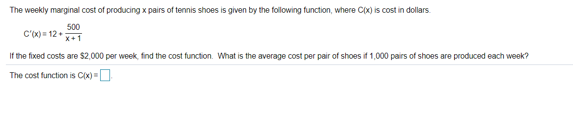 Solved The weekly marginal cost of producing x pairs of | Chegg.com