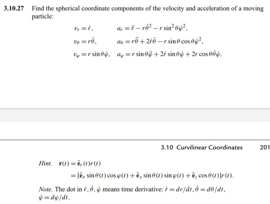 3 10 27 Find The Spherical Coordinate Components O Chegg Com