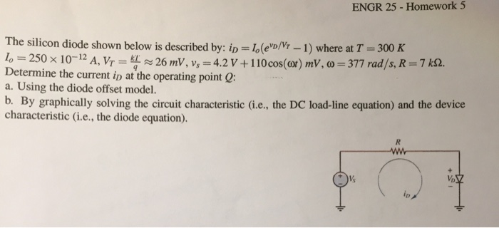 Solved ENGR 25 - Homework 5 The silicon diode shown below is | Chegg.com
