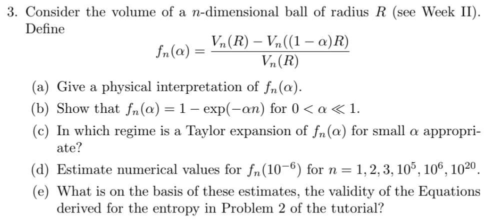 Solved Consider the volume of a n-dimensional ball of radius | Chegg.com