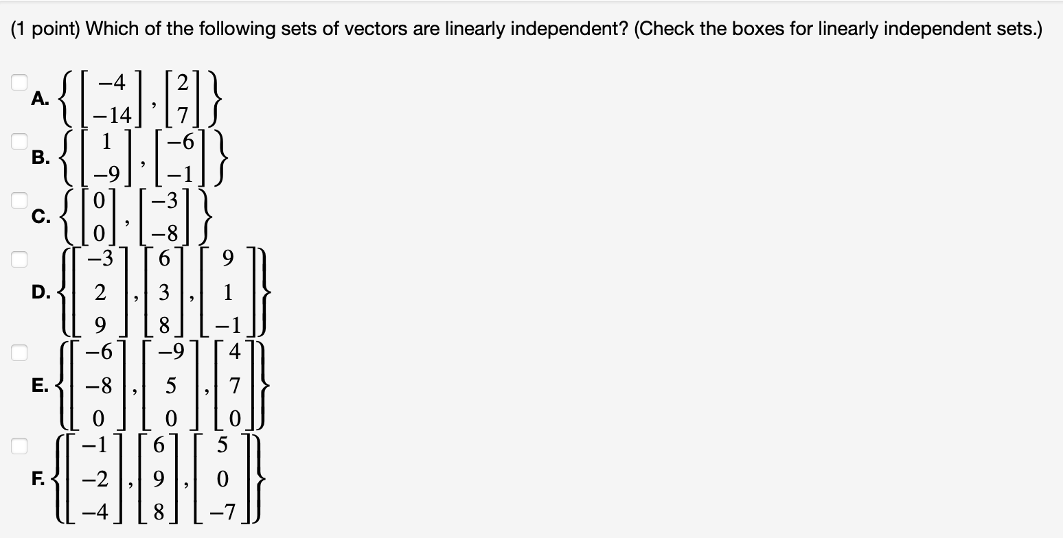 Solved (1 point) Which of the following sets of vectors are