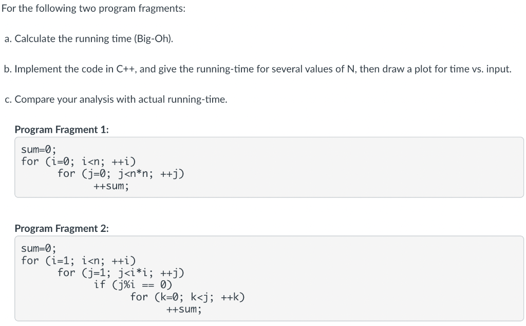 Solved In C++ Hello I need help with the following parts of | Chegg.com