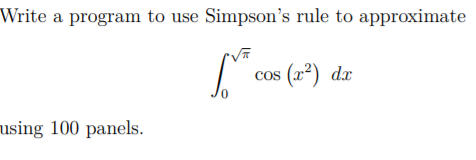 Solved Write a program to use Simpson's rule to approximate | Chegg.com