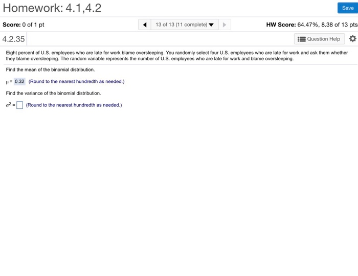 Solved Homework: 4.1,4.2 Score: 0 of 1 pt 4.2.35 Save 13 of | Chegg.com