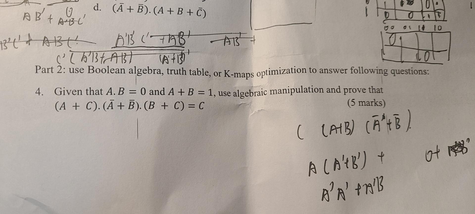 Solved Part 2: use Boolean algebra, truth table, or K-maps | Chegg.com