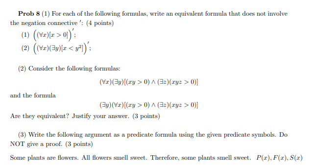 Solved Prob 8 (1) For each of the following formulas, write | Chegg.com