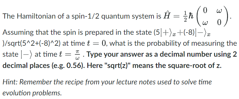 Solved The Hamiltonian of a spin-1/2 quantum system is | Chegg.com