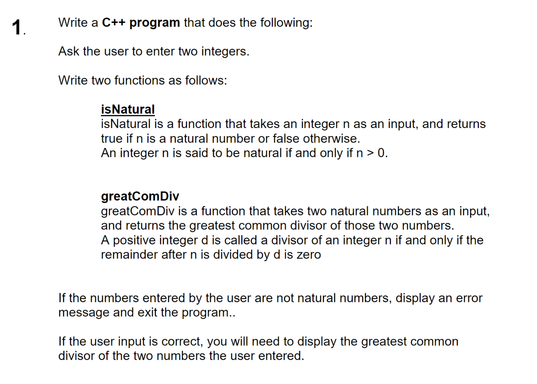 Write a C++ program that does the following: Ask the | Chegg.com