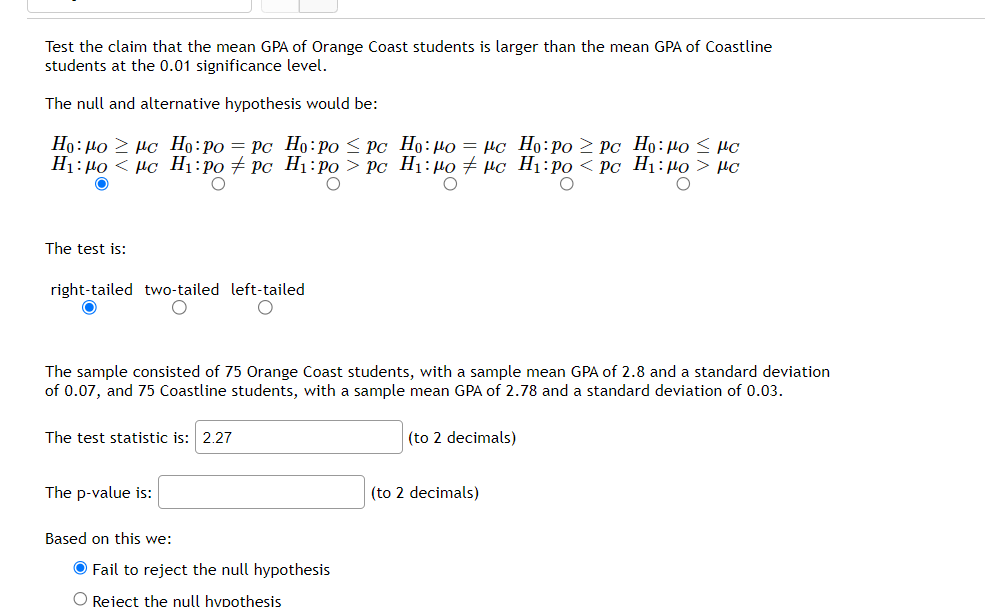 Solved Test the claim that the mean GPA of Orange Coast