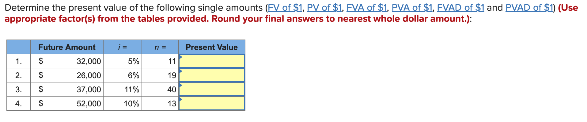 Solved Determine The Present Value Of The Following Single