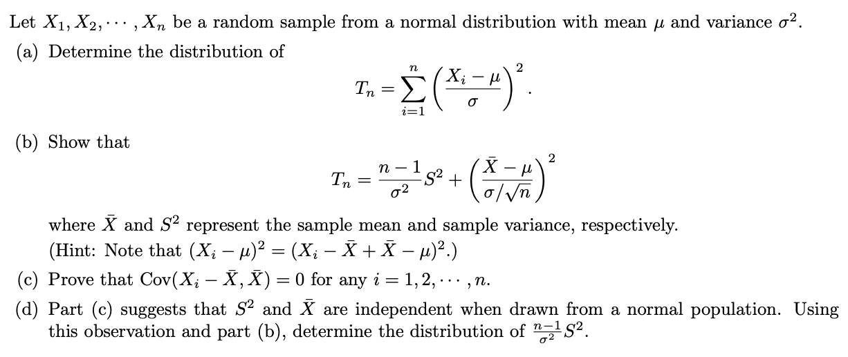 Solved Let x1,x2,cdots,xn be ﻿a random sample from a normal