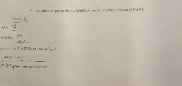 Precise Molarity of NaOH Solution Trial 1 Trial 2