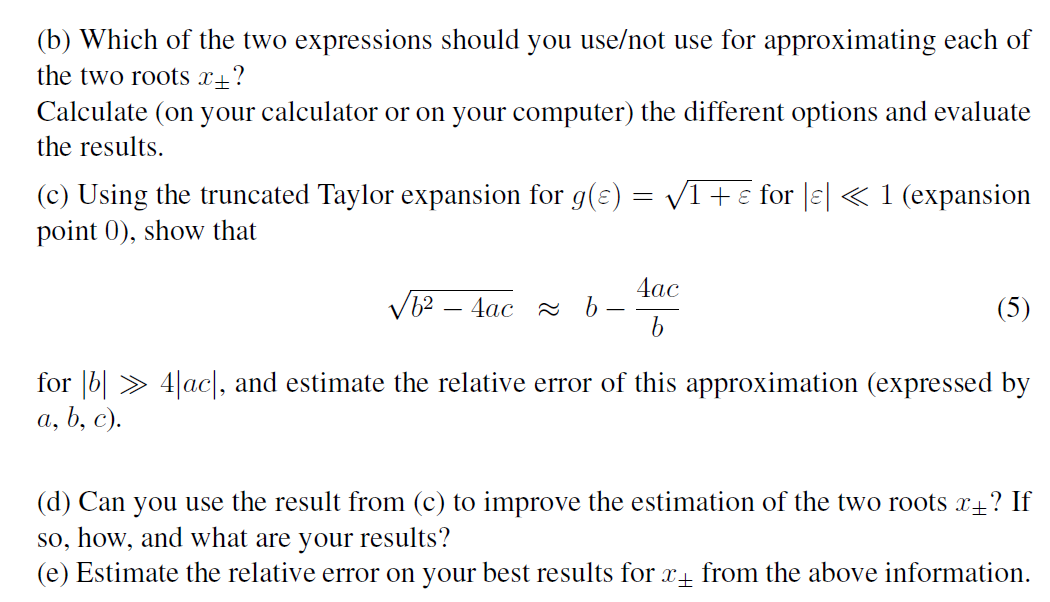 Solved For a,c + 0,62 > 4ac f(x) a r+bx+c has the solutions | Chegg.com