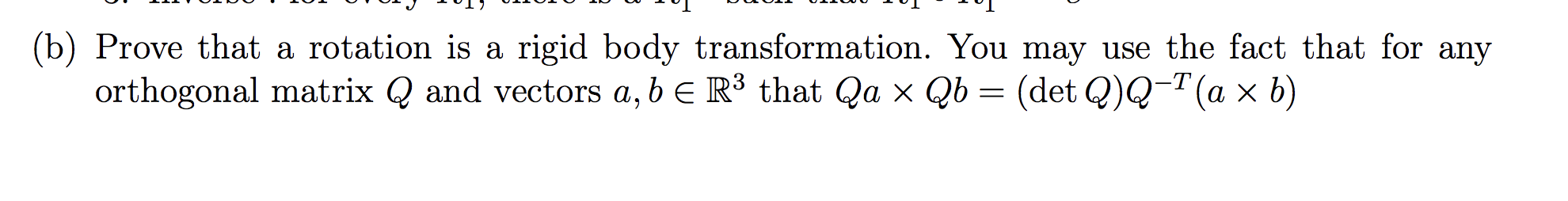 (b) Prove That A Rotation Is A Rigid Body | Chegg.com