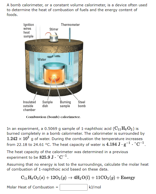 Solved A bomb calorimeter, or constant volume calorimeter,