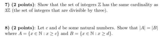 Solved 7) (2 points): Show that the set of integers Z has | Chegg.com