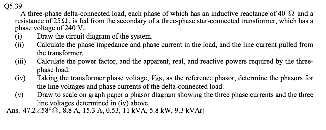 Solved Q539 A Three Phase Delta Connected Load Each Phase 