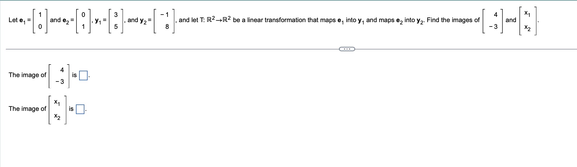Solved Let e1=[10] and e2=[01],y1=[35], and y2=[−18], and | Chegg.com