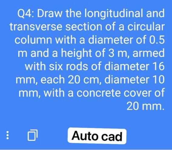 Solved Q4: Draw the longitudinal and transverse section of a | Chegg.com