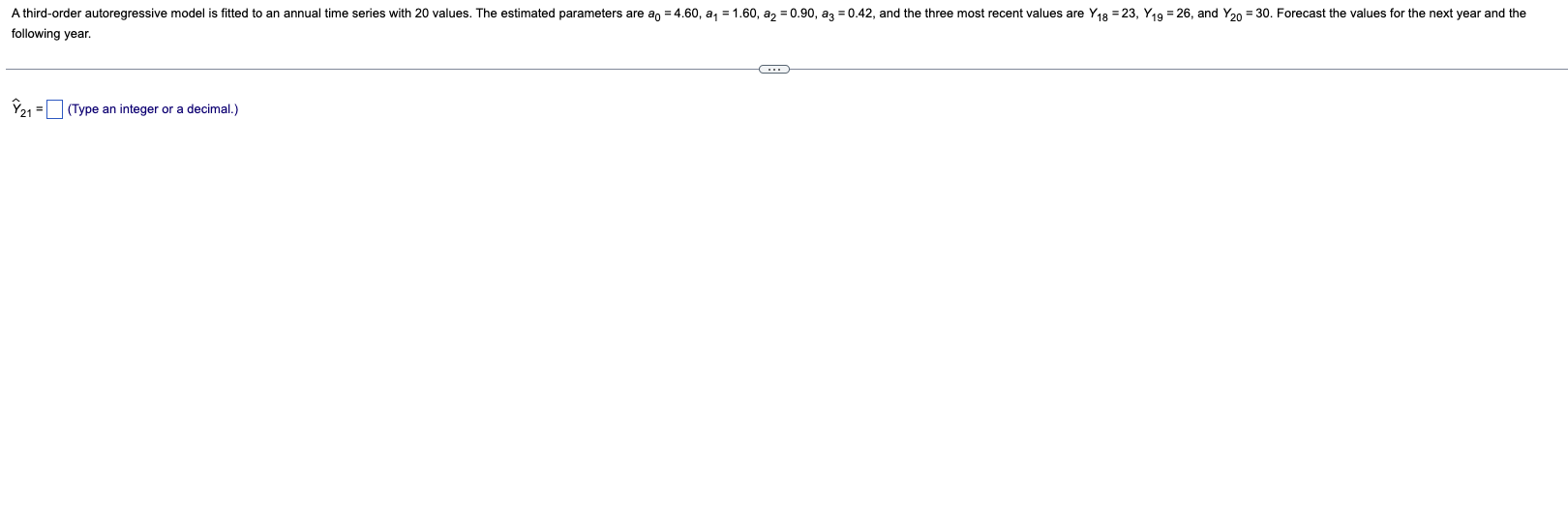 Solved following year. Y21= (Type an integer or a decimal.) | Chegg.com