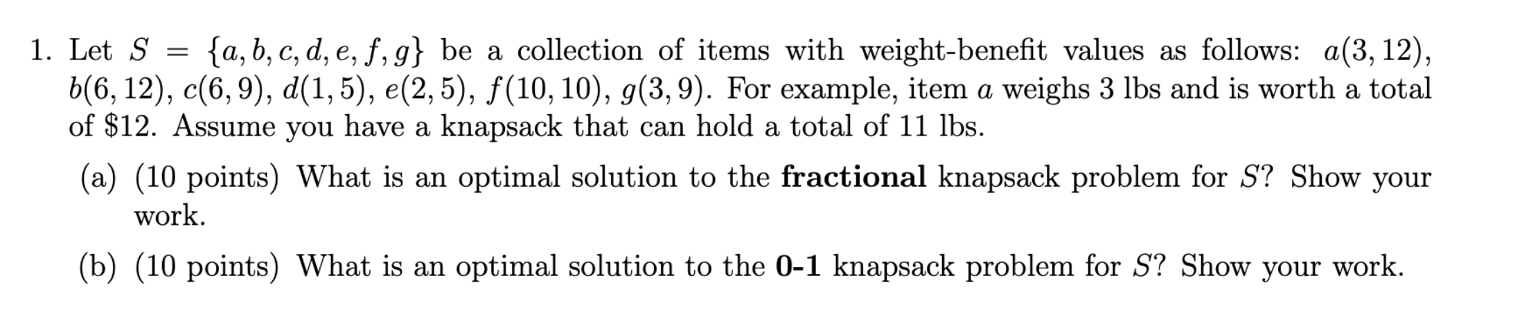 Solved 1. Let S={a,b,c,d,e,f,g} Be A Collection Of Items | Chegg.com