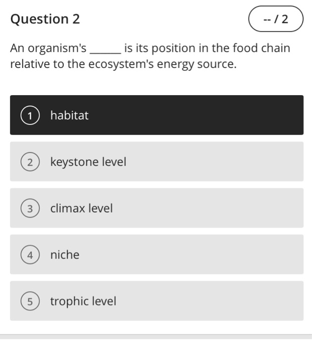 Solved Question 2 is its position in the food chain An | Chegg.com