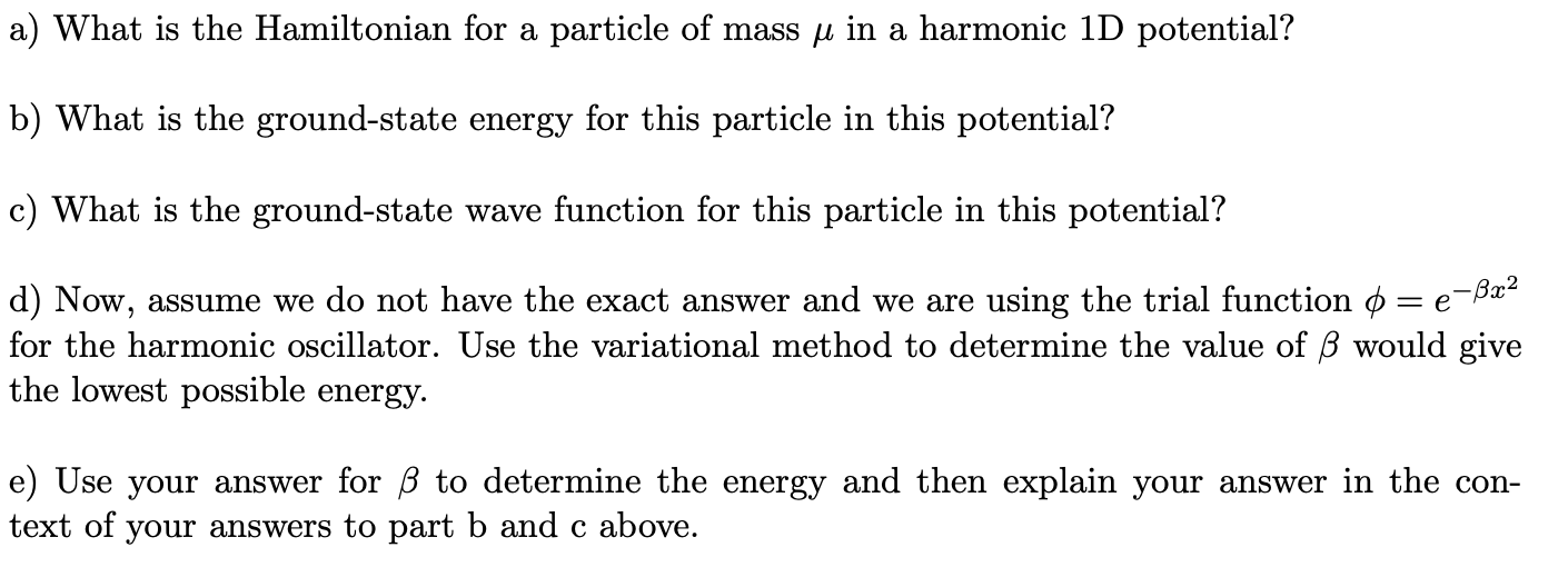 Solved B) What Is The Ground-state Energy For This Particle | Chegg.com