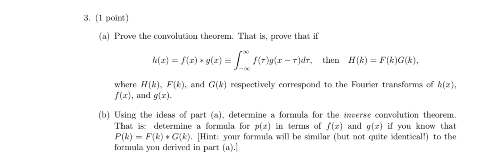 Solved The Questions Below Assume The 1d Fourier Transfor Chegg Com