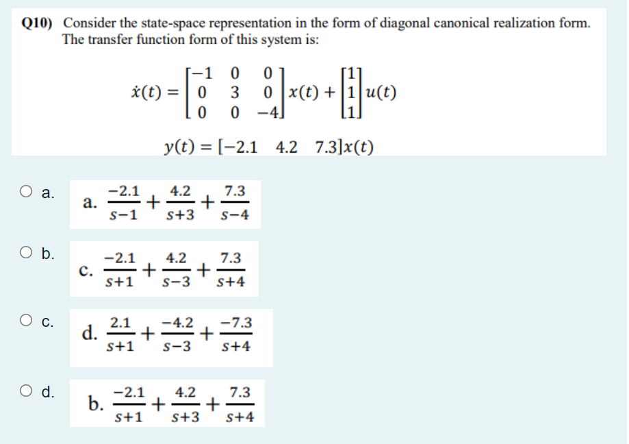 Solved Q10) Consider the state-space representation in the | Chegg.com