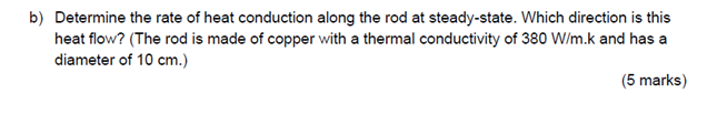 Solved = a) Solve the heat conduction problem along a | Chegg.com