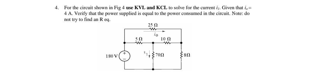 Solved 4. For The Circuit Shown In Fig 4 Use KVL And KCL To | Chegg.com