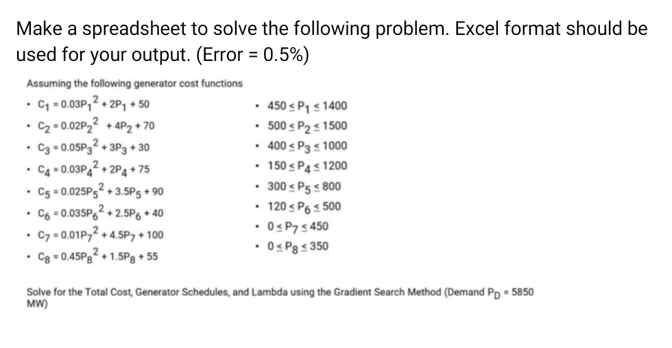 Solved Make a spreadsheet to ﻿solve the following problem. | Chegg.com