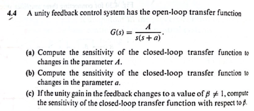 Solved 4 A unity feedback control system has the open-loop | Chegg.com
